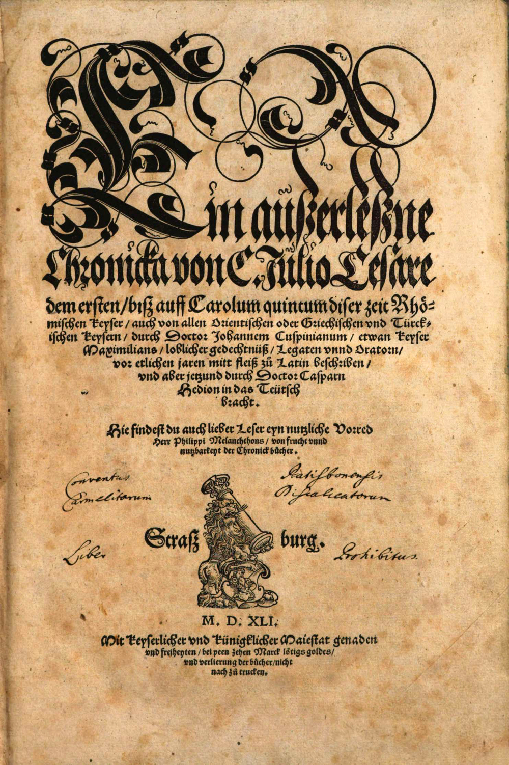Cover für Ein außerleßne Chronicka von C. Julio Cesare dem ersten, biß auff Carolum quintum diser zeit rhoemischen Keyser