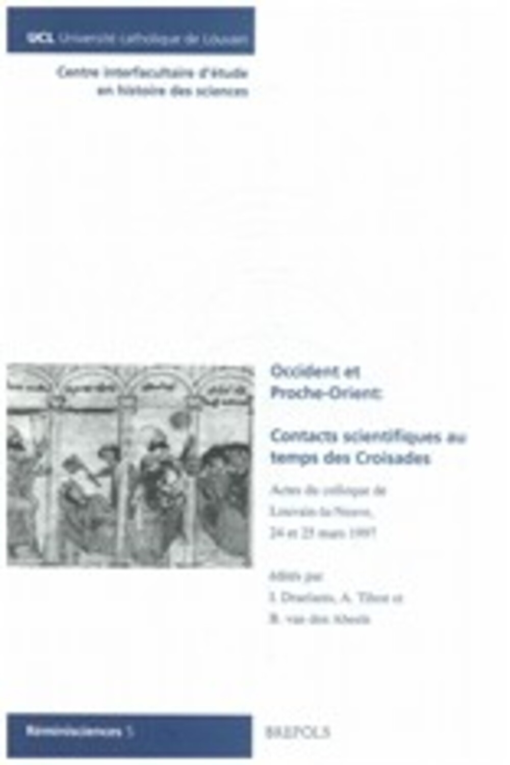 Cover für Philip of Tripoli's translation of the pseudo-Aristotelian Secretum secretorum viewed within the context of intellectual activity in the Crusader Levant