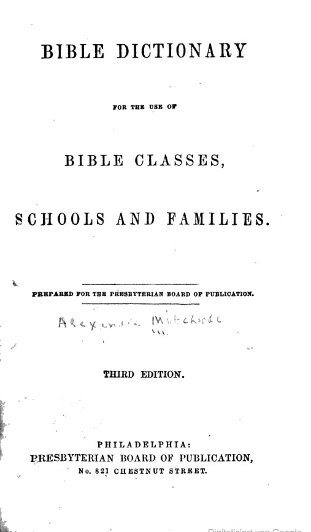 Cover für Bible dictionary for the use of Bible classes, schools and families