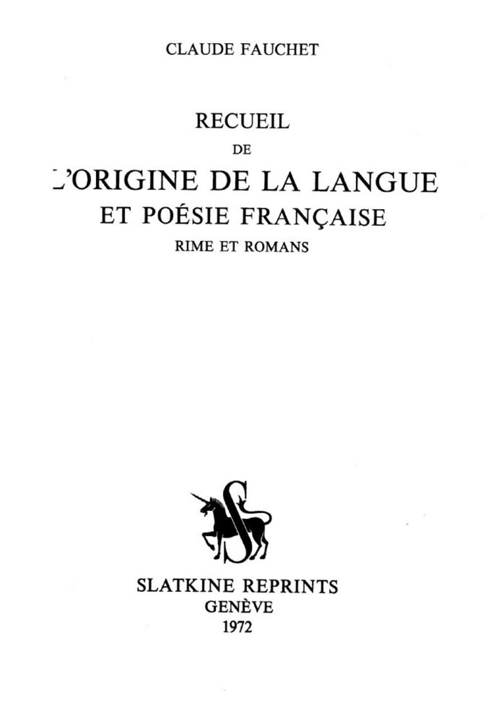 Cover für Recueil de l'origine de la langue et poesie française, rime et romans