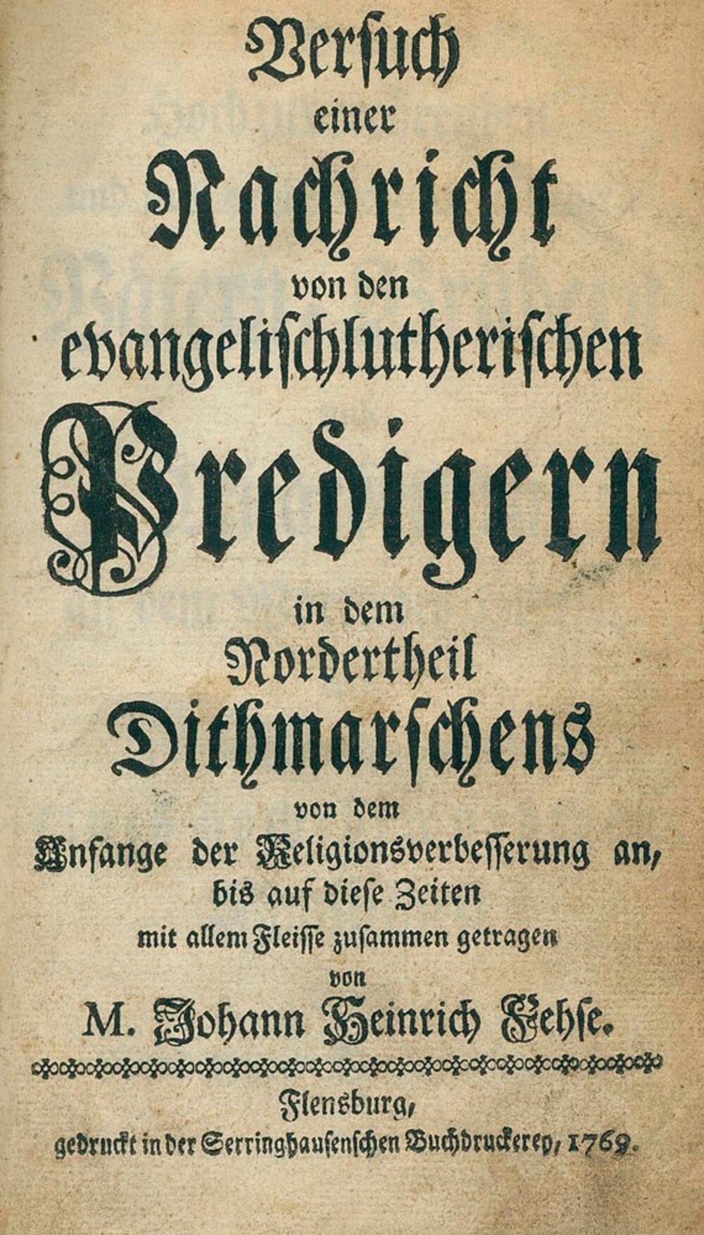 Cover für Versuch einer Nachricht von den evangelischlutherischen Predigern in dem Nordertheil Dithmarschens von dem Anfange der Religionsverbesserung an, bis auf diese Zeiten