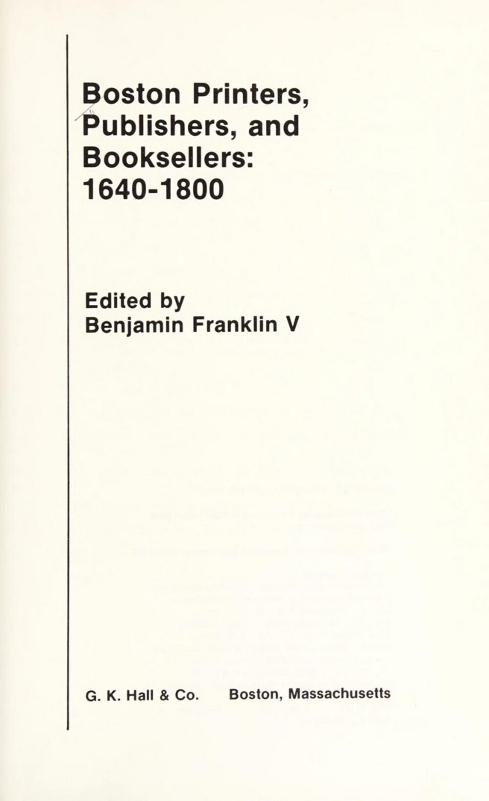 Cover für Boston printers, publishers and booksellers, 1640-1800