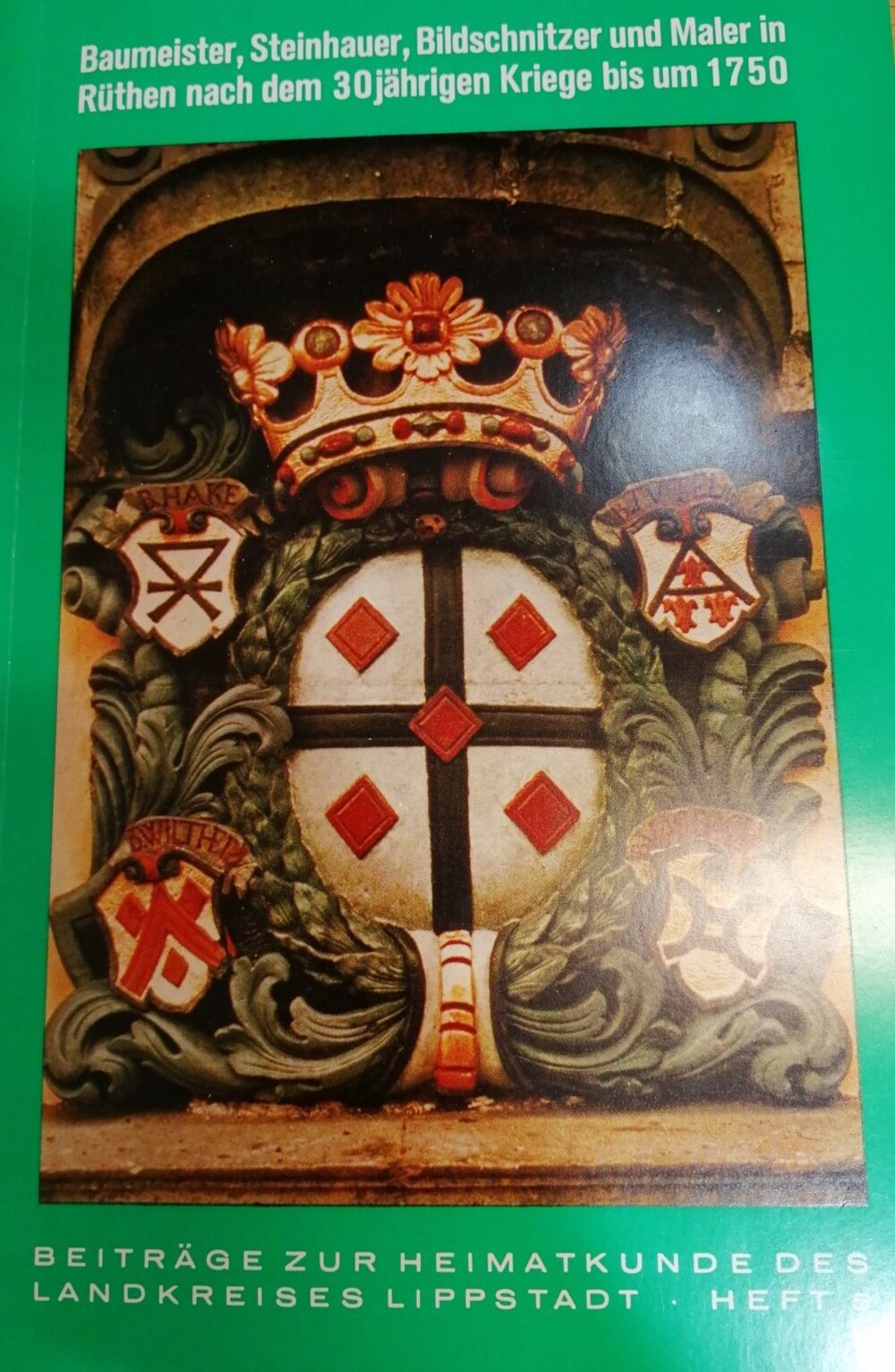 Cover für Steinhauer, Bildschnitzer und Maler in Rüthen nach dem 30jährigen Kriege bis um 1750