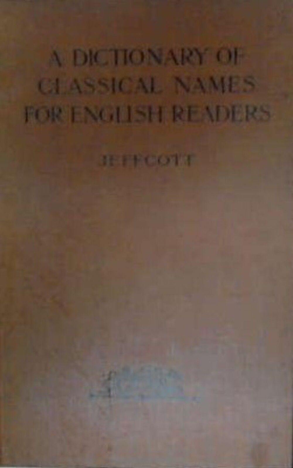 Cover für A dictionary of classical names for english readers