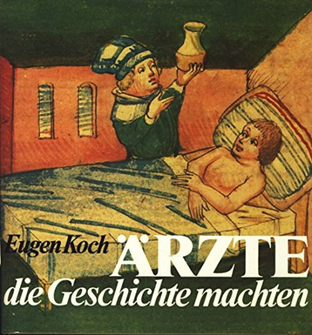 Cover für Ärzte, die Geschichte machten