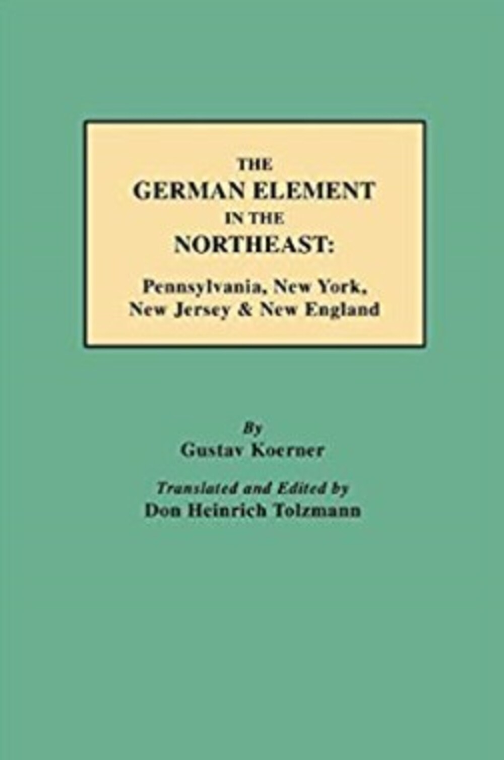 Cover für The German Element in the Northeast: