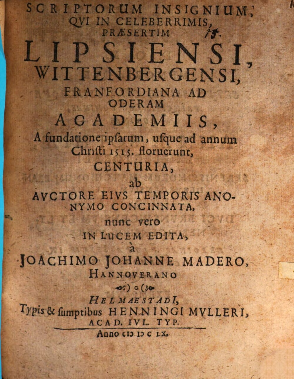 Cover für Scriptorum insignium, qui in celeberrimis, praesertim Lipsiensi, Wittenbergensi, Franfordiana ad Oderam academiis