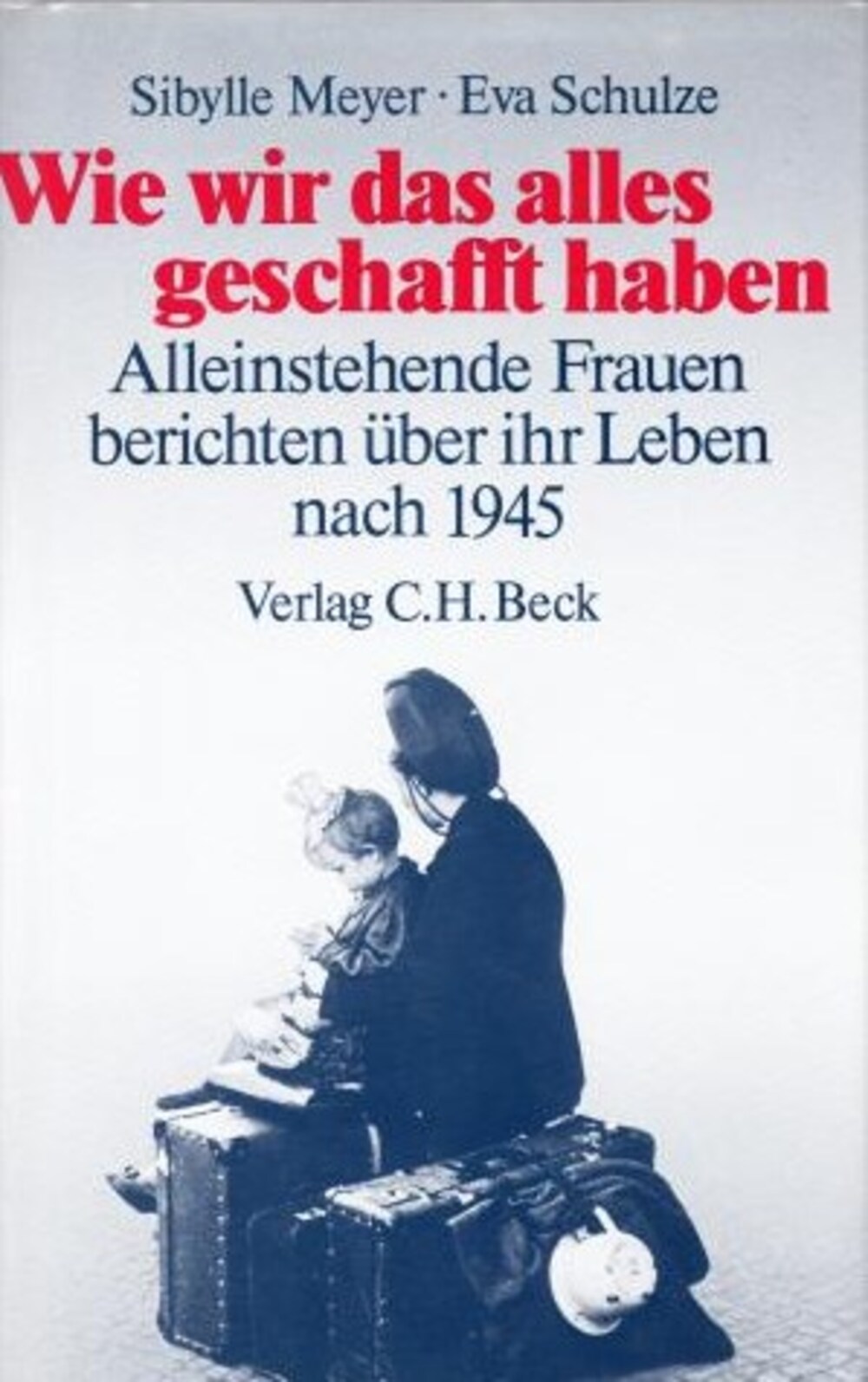 Cover für Wie wir das alles geschafft haben