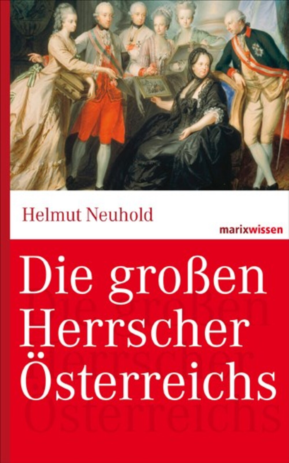 Cover für Die großen Herrscher Österreichs