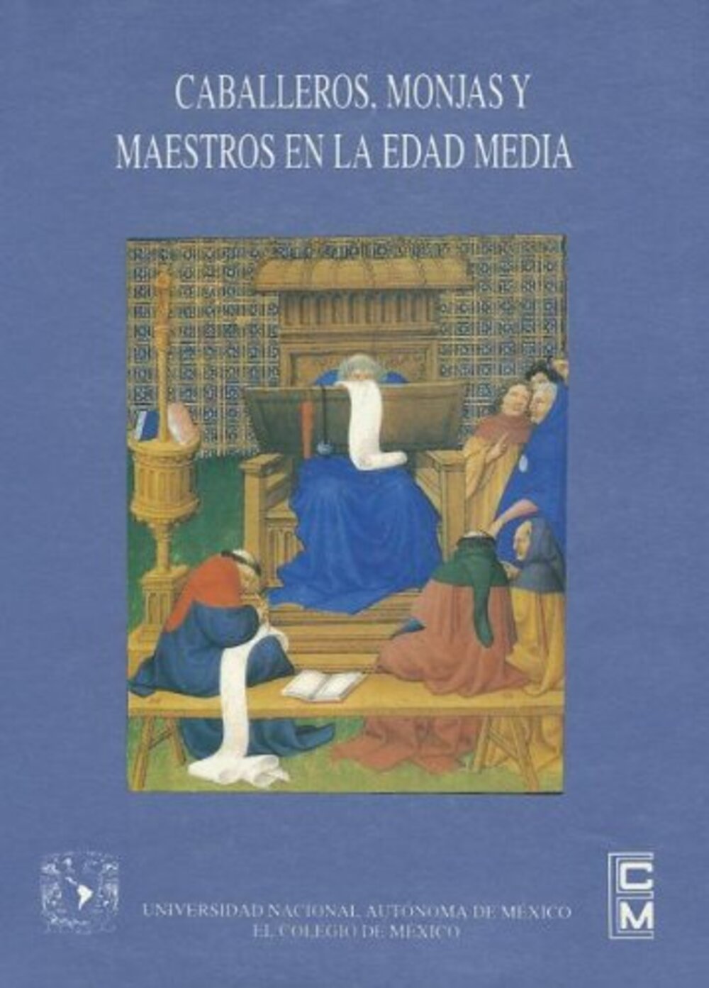 Cover für Caballeros, monjas y maestros en la Edad Media