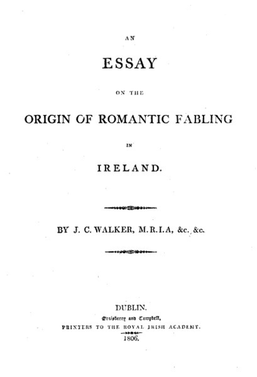 Cover für An essay on the origin of romantic fabling in Ireland
