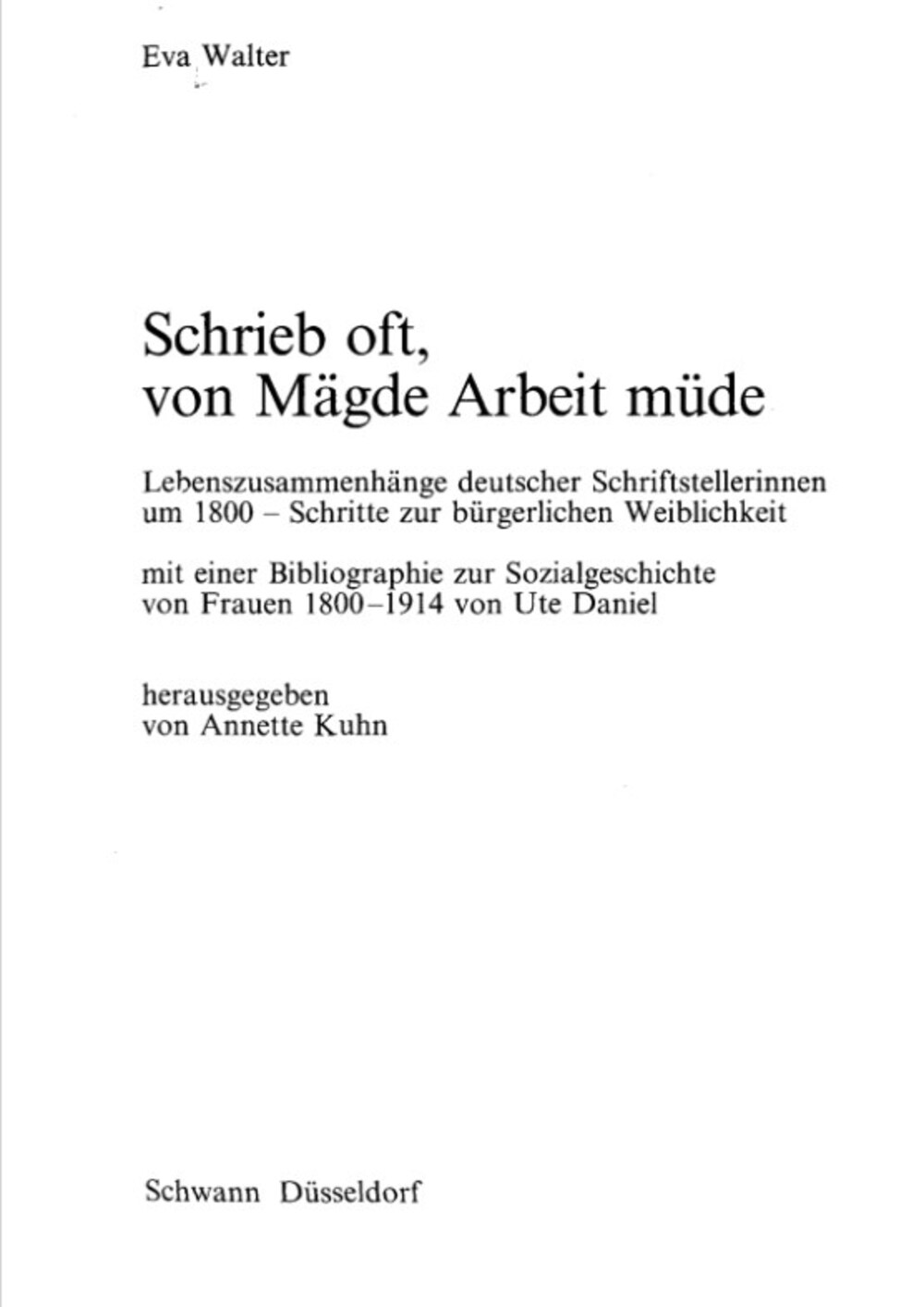 Cover für Schrieb oft, von Mägde Arbeit müde