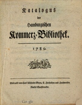 Cover: Katalogus der Hamburgischen Kommerz-Bibliothek - Commerzbibliothek - 1789