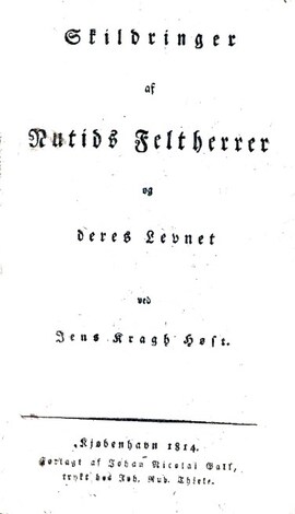 Cover: Skildringer af nutids feltherrer og deres levnet - Høst, Jens Kragh - 1814