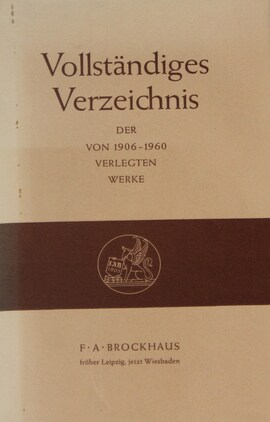 Cover: Vollständiges Verzeichnis der von 1906-1960 verlegten Werke - F. A. Brockhaus - 1962