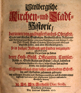 Cover: Stolbergische Kirchen- und Stadt-Historie - Zeitfuchs, Johann Arnold - 1717