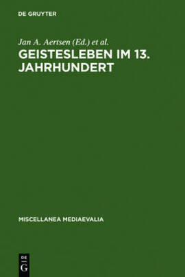 Cover: Geistesleben im 13. Jahrhundert - Aertsen, Jan A. - 2000