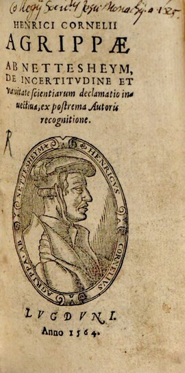 Cover: De incertitudine et vanitate scientiarum declamatio invectiva - Agrippa von Nettesheim, Heinrich Cornelius - 1564