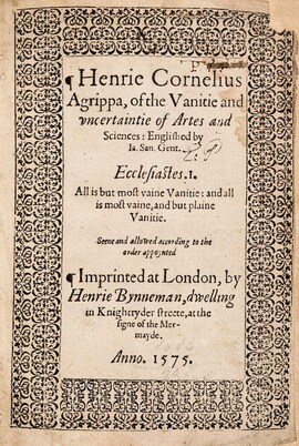 Cover: Of the vanitie and uncertaintie of artes and sciences - Agrippa von Nettesheim, Heinrich Cornelius - 1575