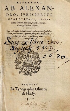 Cover: Genialium dierum libri sex, varia ac recondita eruditione referti - Alessandri, Alessandro - 1570