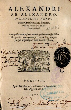 Cover: Genialium dierum libri sex, varia ac recondita eruditione referti - Alessandri, Alessandro - 1575