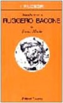 Cover: Introduzione a Ruggero Bacone - Alessio, Franco - 1985