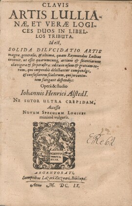 Cover: Clavis artis lullianae, et verae logices duos in libellos tributa - Alsted, Johann Heinrich - 1609