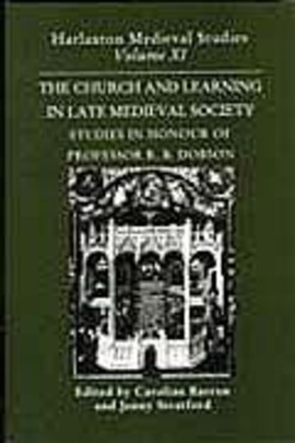 Cover: The church and learning in later medieval society - Barron, Caroline M. - 2002
