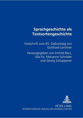 Cover: Sprachgeschichte als Textsortengeschichte - Barz, Irmhild - 2000
