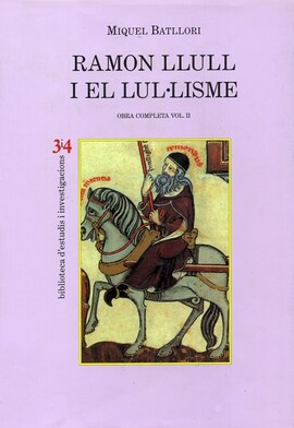 Cover: Ramon Llull i el lul·lisme - Batllori, Miquel - 1993