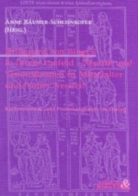 Cover: Hildegard von Bingen in ihrem Umfeld - Bäumer-Schleinkofer, Änne - 2001