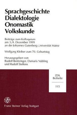 Cover: Sprachgeschichte, Dialektologie, Onomastik, Volkskunde - Bentzinger, Rudolf - 2001