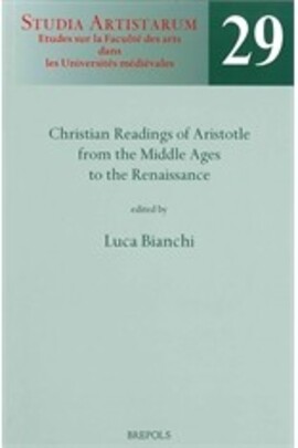Cover: Christian readings of Aristotle from the Middle Ages to the Renaissance - Bianchi, Luca - 2011
