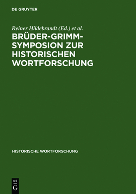 Cover: Brüder-Grimm-Symposion zur Historischen Wortforschung - Hildebrandt, Reiner - 1986