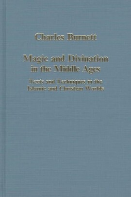 Cover: Magic and divination in the Middle Ages - Burnett, Charles - 1996