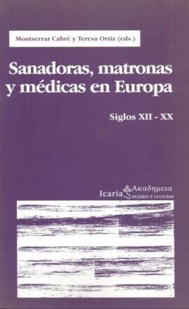 Cover: Sanadoras, matronas y médicas en Europa - Cabré i Pairet, Montserrat - 2001