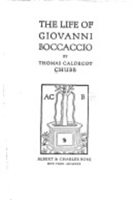 Cover: The life of Giovanni Boccaccio - Chubb, Thomas Caldecot - 1930