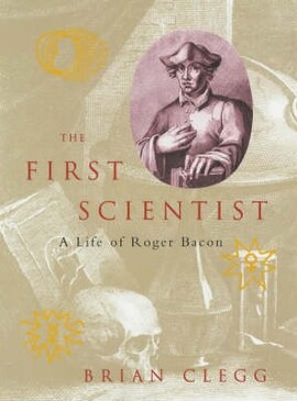 Cover: The first scientist - Clegg, Brian - 2001