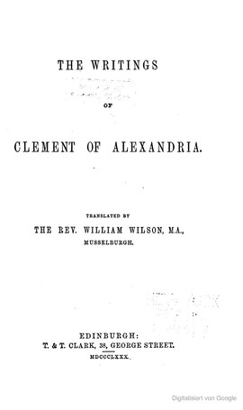 Cover: The miscellanies or, stromata - Clemens von Alexandria - 1880-1882