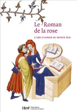Cover: Le roman de la rose - Coilly, Nathalie - 2012