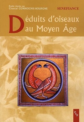 Cover: Déduits d'oiseaux au Moyen Âge - Connochie-Bourgne, Chantal - 2009
