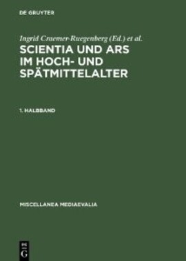 Cover: Scientia und ars im Hoch- und Spätmittelalter - Craemer-Ruegenberg, Ingrid - 1994