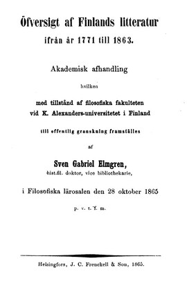Cover: Öfversigt af Finlands litteratur ifrån år 1771 till 1863 - Elmgren, Sven Gabriel - 1865