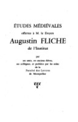 Cover: Études médiévales offertes à M. le Doyen Augustin Fliche de l'institut - 1953