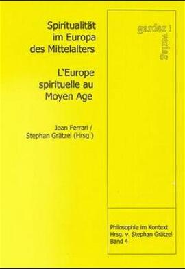 Cover: Spiritualität im Europa des Mittelalters - Ferrari, Jean - 1998