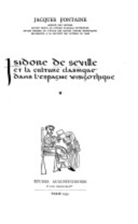 Cover: Isidore de Séville et la culture classique dans l'Espagne Wisigothique - Fontaine, Jacques - 1959-1983