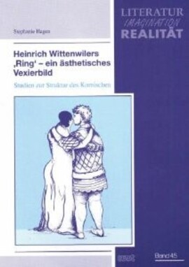 Cover: Heinrich Wittenwilers "Ring" - ein ästhetisches Vexierbild - Hagen, Stephanie - 2008