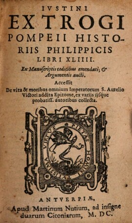 Cover: Ex Trogi Pompeii historiis Philippicis libri XLIIII - Iustinus, Marcus Iunianus - 1600