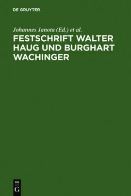 Cover: Festschrift Walter Haug und Burghart Wachinger - Janota, Johannes - 1992
