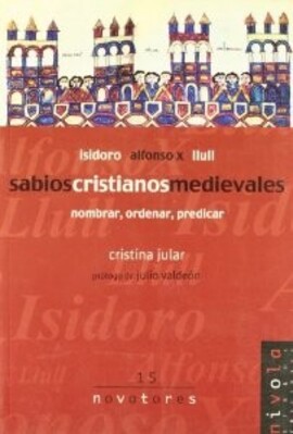 Cover: Sabios cristianos medievales - Jular Pérez-Alfaro, Cristina - 2003